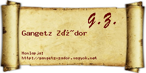 Gangetz Zádor névjegykártya